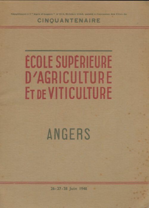 École supérieur d'agriculture et de viticulture Angers - Collectif -  Agro d'Angers - Livre