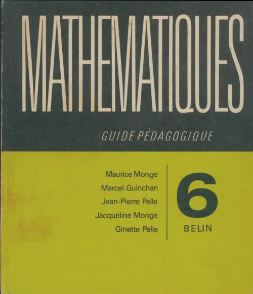 Livrenpoche : Mathématiques 6e guide pédagogique - Collectif - Livre