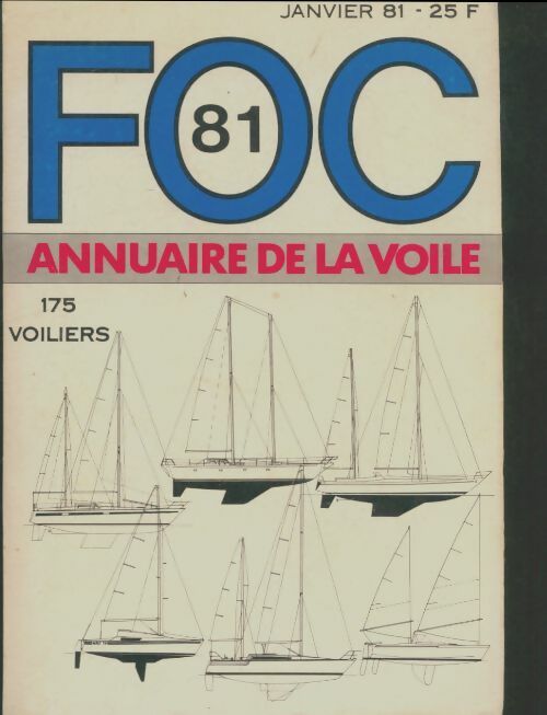 Livrenpoche : Foc 81 annuaire de la voile 175 voiliers - Collectif - Livre