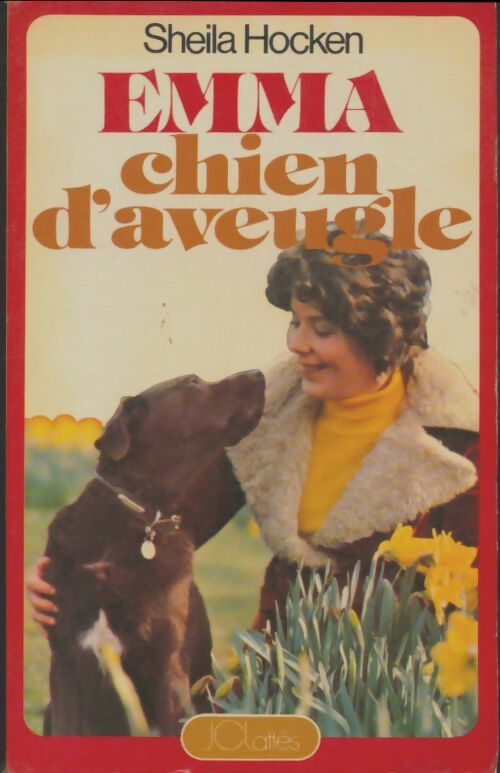 Livrenpoche : Emma chien d'aveugle - Sheila Hocken - Livre