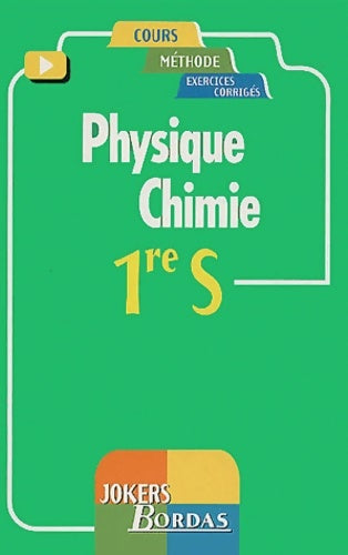 Livrenpoche : Physique chimie 1ére S - Jean-Claude Paul - Livre