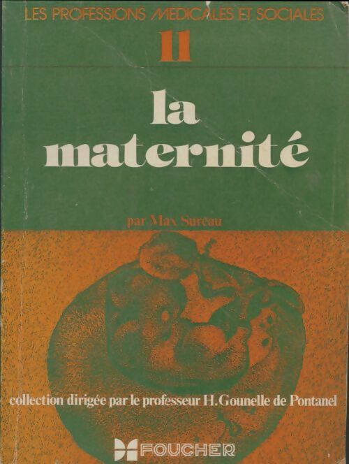 Livrenpoche : La maternité - Max Sureau - Livre