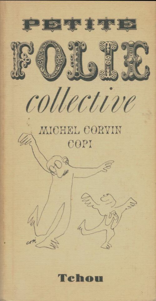 Livrenpoche : Petite folie collective  - Michel Corvin - Livre