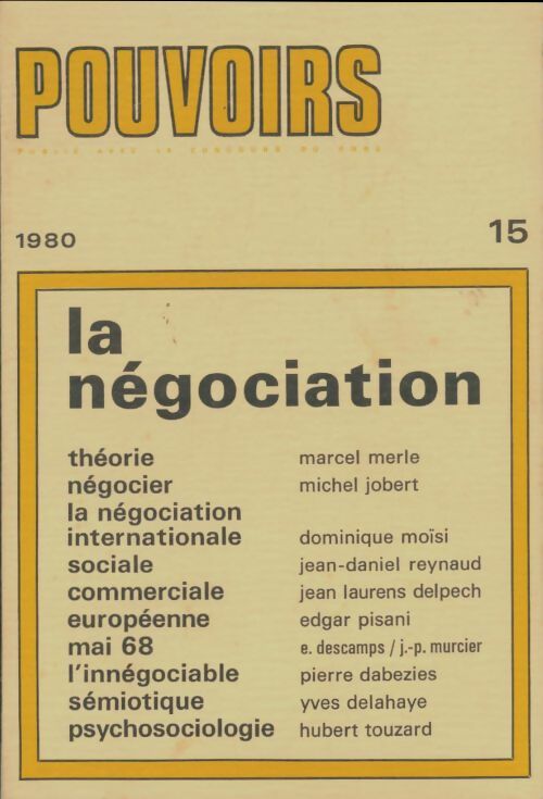 Livrenpoche : Pouvoirs n°15 : La négociation - Collectif - Livre