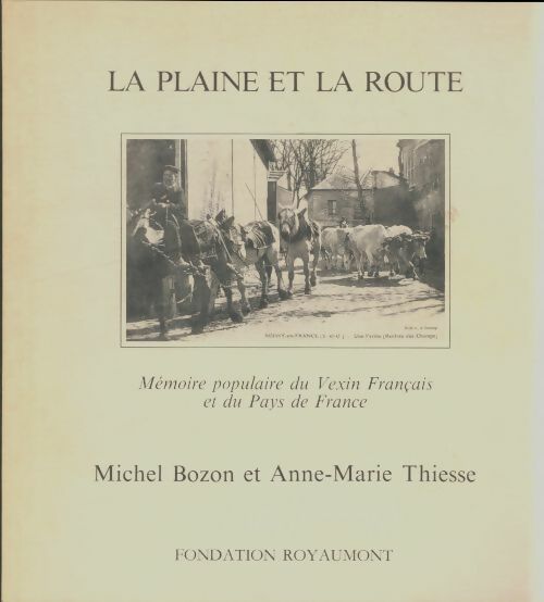 Livrenpoche : La plaine et la route - Michel Bozon - Livre