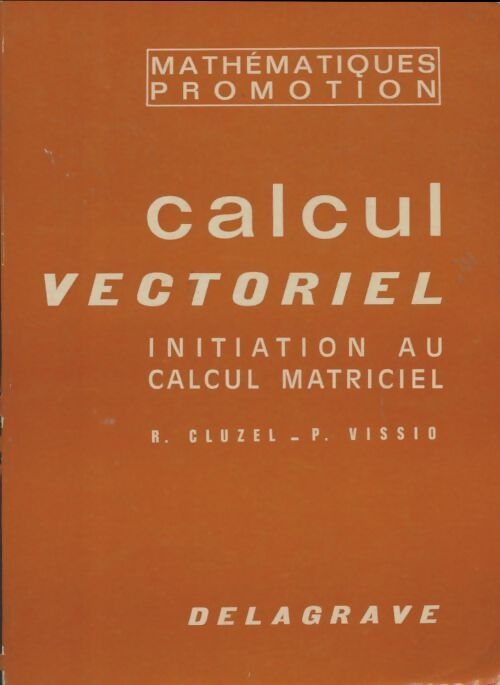 Livrenpoche : Calcul vectoriel - R. Cluzel - Livre