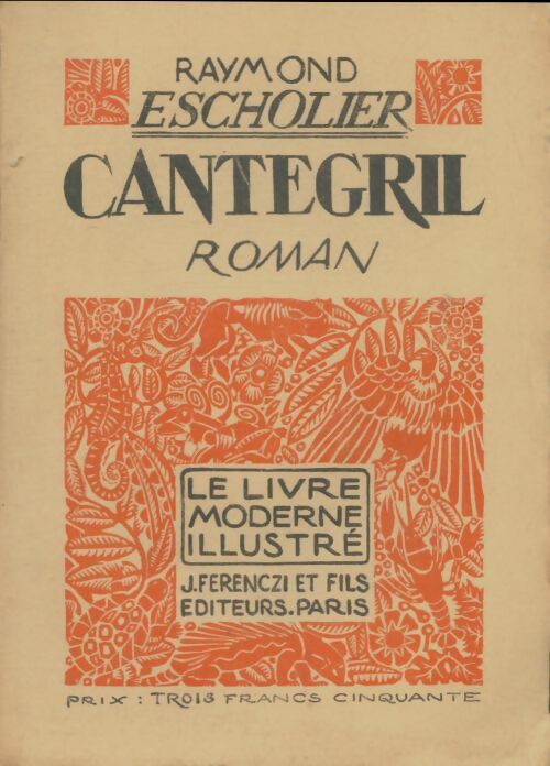Livrenpoche : Cantegril - Raymond Escholier - Livre