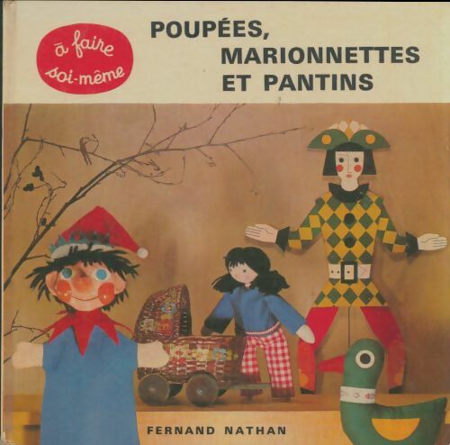 Livrenpoche : Poupées, marionnettes et pantins - Ilse Ströbl-Wohlschläger - Livre