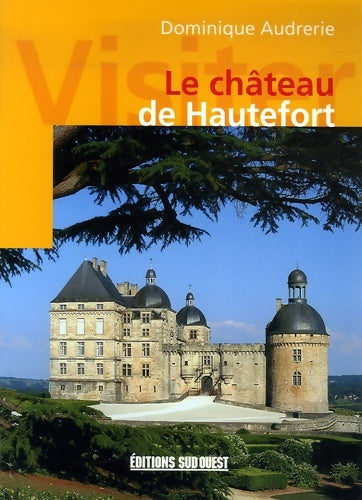 Livrenpoche : Visiter le château de hautefort - Audrerie Dominique - Livre