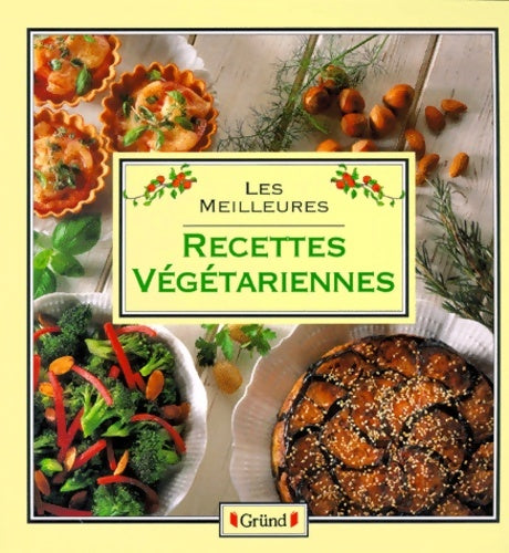 Livrenpoche : Les meilleures recettes végétariennes - Collectif - Livre