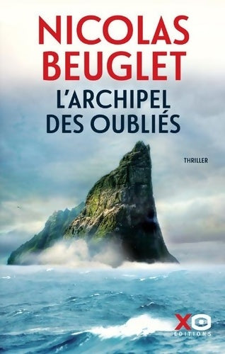 Livrenpoche : L'Archipel des oubliés - Nicolas Beuglet - Livre