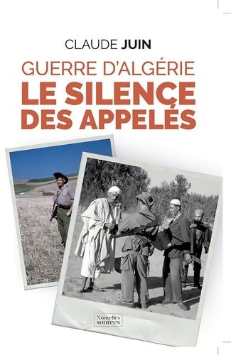 Livrenpoche : Guerre d'Algérie - Le silence des appelés - Claude Juin - Livre