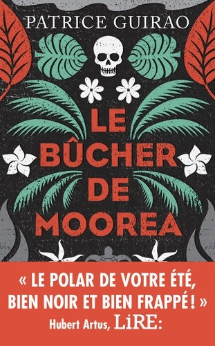 Livrenpoche : Le bûcher de Moorea - Patrice Guirao - Livre