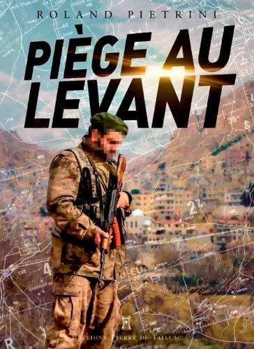 Livrenpoche : Piège Au Levant - Pietrini ROLAND - Livre