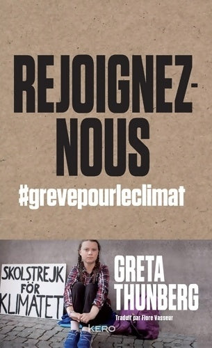 Livrenpoche : Rejoignez-nous : #grevepourleclimat - Greta Thunberg - Livre
