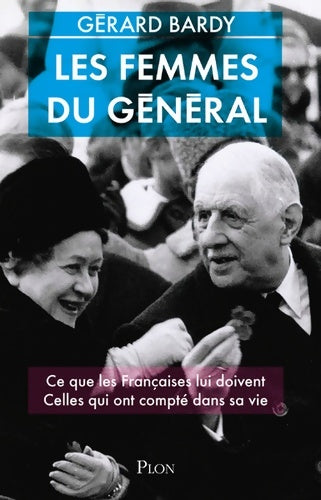 Livrenpoche : Les femmes du général - Gérard Bardy - Livre