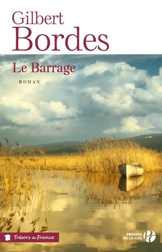 Livrenpoche : Le barrage - Gilbert Bordes - Livre