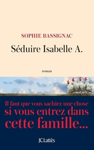 Livrenpoche : Séduire Isabelle A. - Sophie Bassignac - Livre