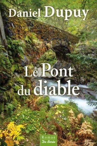 Livrenpoche : Pont du diable - Daniel Dupuy - Livre