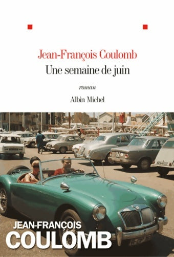 Livrenpoche : Une semaine de juin - Jean-François Coulomb - Livre