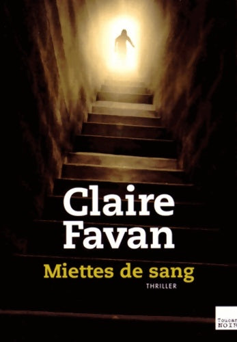 Livrenpoche : MIETTES DE SANG - FAVAN-C - Livre