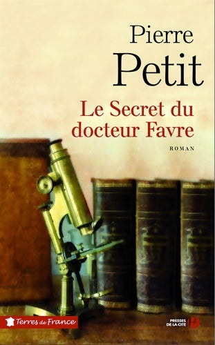 Livrenpoche : Le secret du docteur Favre - Pierre Petit - Livre