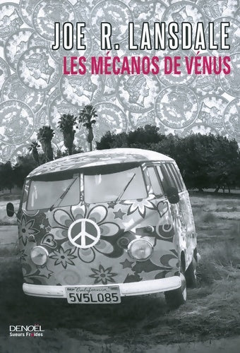 Livrenpoche : Les mécanos de Vénus - Joe R. Lansdale - Livre