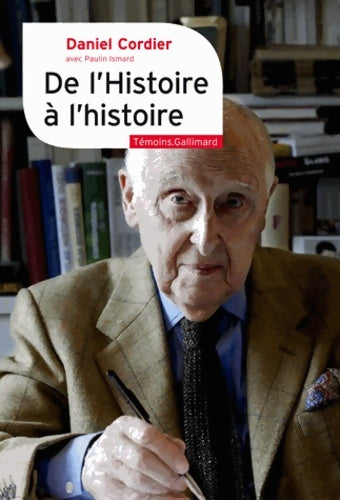 Livrenpoche : De l?Histoire à l?histoire - Daniel Cordier - Livre