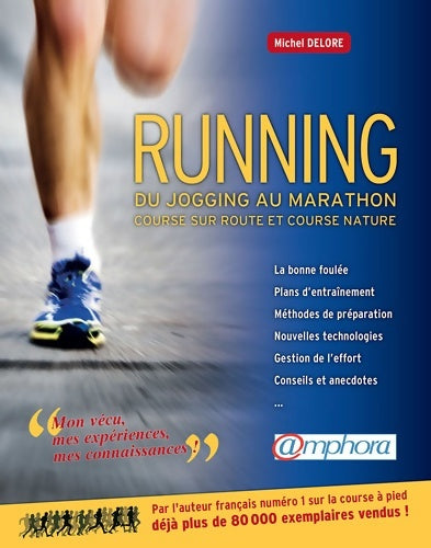 Livrenpoche : Running : Du Jogging au Marathon - Course sur route et course nature. - Michel Delore - Livre