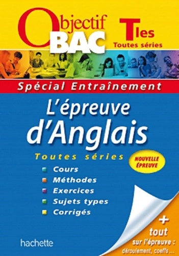 Livrenpoche : Objectif Bac - Entraînement - Anglais Terminales L ES S - Corinne Denis - Livre