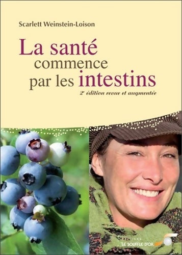 Livrenpoche : La santé commence par les intestins - Scarlett Weinstein-Loison - Livre