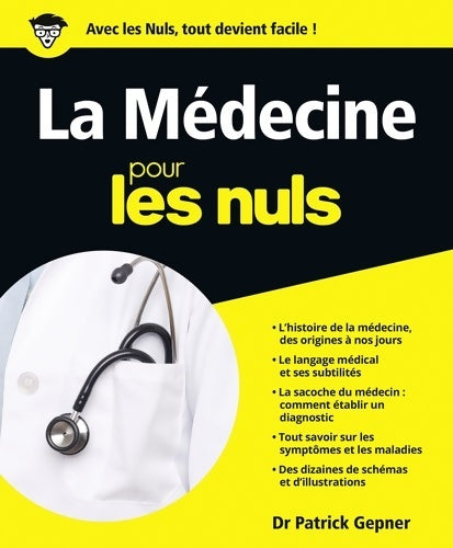 Livrenpoche : La Médecine pour les Nuls - Patrick Gepner - Livre