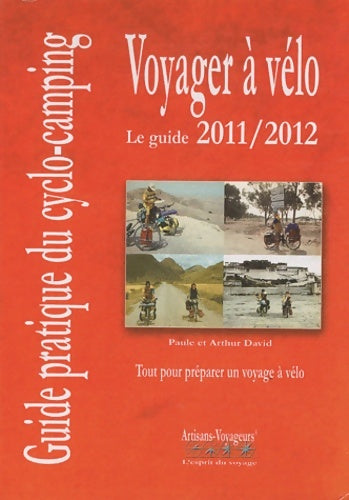 Livrenpoche : Voyager à vélo : Guide pratique du cyclo-camping - Paule David - Livre