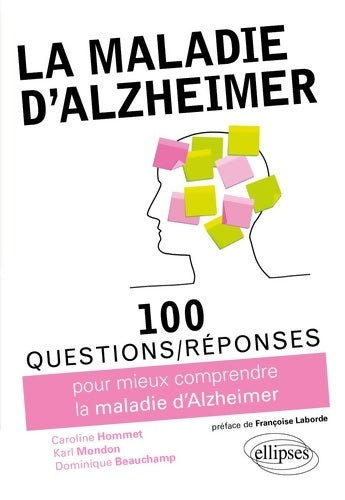 Livrenpoche : 100 Questions Réponses Sur la Maladie d'Alzheimer - Caroline Hommet - Livre