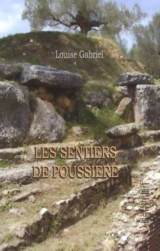 Livrenpoche : Les sentiers de poussière - Louise Gabriel - Livre
