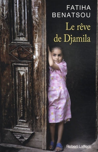Livrenpoche : Le Rêve de Djamila - Fatiha Benatsou - Livre