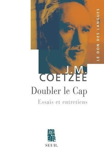 Livrenpoche : Doubler le CAP : Essais et entretiens - John Maxwell Coetzee - Livre