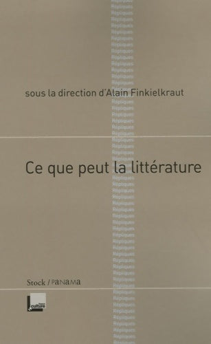 Livrenpoche : Ce que peut la littérature - Alain Finkielkraut - Livre
