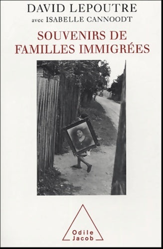 Livrenpoche : Souvenirs de familles immigrées - David Lepoutre - Livre