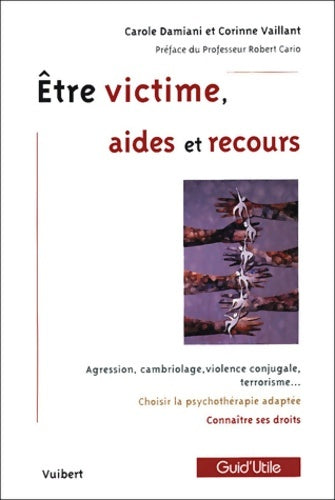 Livrenpoche : être victime aides et recours - Carole Damiani - Livre