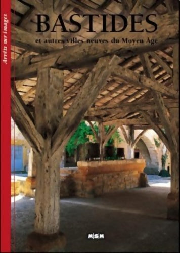 Livrenpoche : Bastides - Editions Msm - Livre