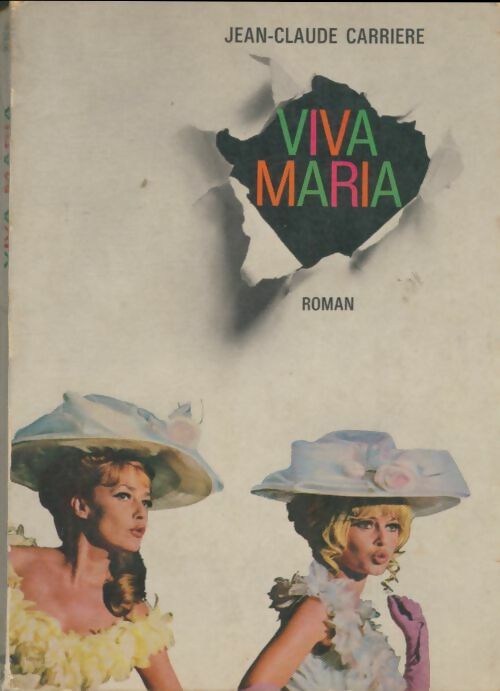 Livrenpoche : Viva Maria - Jean-Claude Carrière - Livre