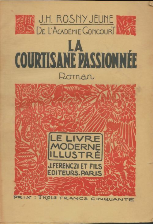 Livrenpoche : La courtisane passionnée - Joseph-Henry Jeune Rosny - Livre