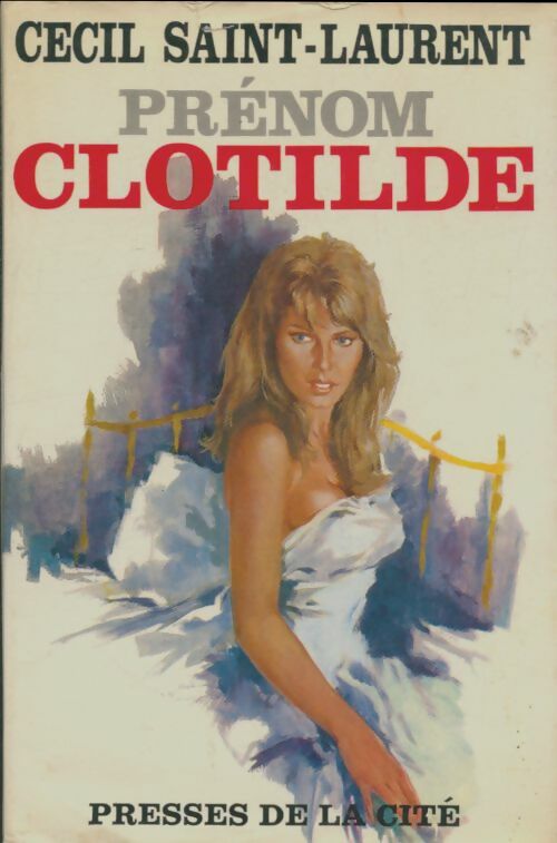 Livrenpoche : Prénom Clotilde - Cécil Saint-Laurent - Livre