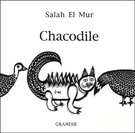 Livrenpoche : Chacodile - Salah El Mur - Livre