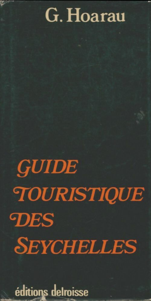 Livrenpoche : Guide touristique des Seychelles - G Hoarau - Livre