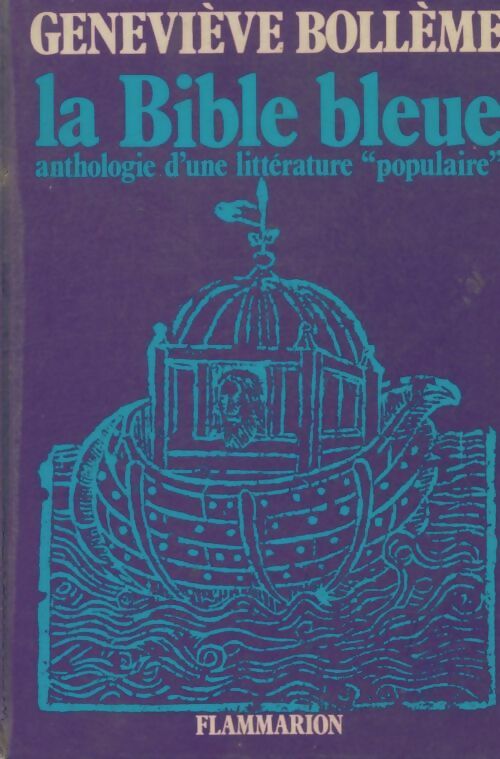 La bible bleue - Geneviève Bollème -  Flammarion GF - Livre