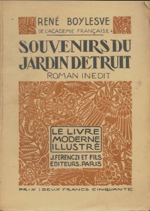 Livrenpoche : Souvenirs du jardin détruit - René Boylesve - Livre