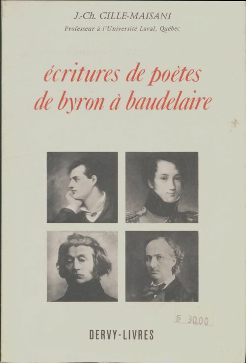 Livrenpoche : Écritures de poètes de Byron à Baudelaire - Jean-Charles Gille-Maisani - Livre