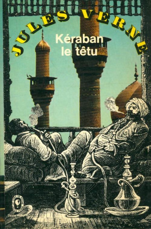 Livrenpoche : Kéraban-le-Têtu - Jules Verne - Livre